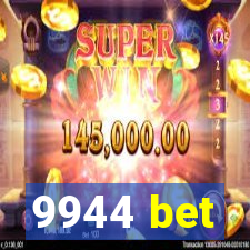 9944 bet